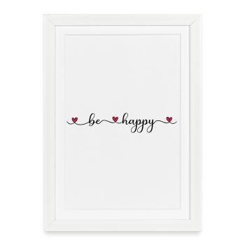 Soyez heureux - Affiche encadrée (27 × 37 cm) - blanc - Devant