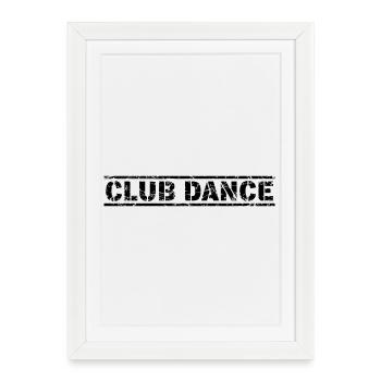 Club Danse - Affiche encadrée (27 × 37 cm) - blanc - Devant