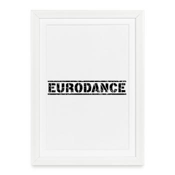 Eurodance - Affiche encadrée (27 × 37 cm) - blanc - Devant