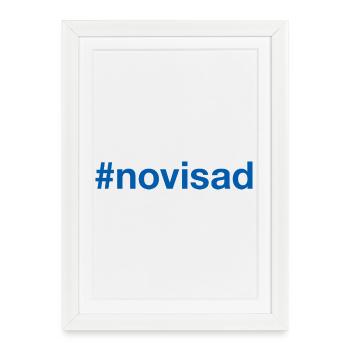 Novi Sad Serbia Serbien Hashtag - Framed poster (27 × 37 cm) - white - Front