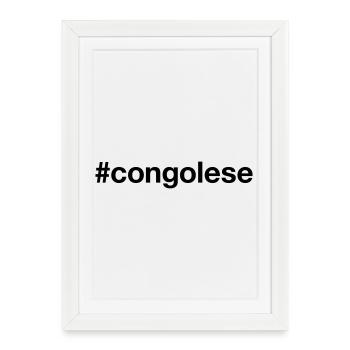 CONGOLAIS Hashtag Kongo Congo - Affiche encadrée (27 × 37 cm) - blanc - Devant