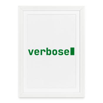 Feeling Verbose | Developer mood | dark - Framed poster (27 × 37 cm) - white - Front