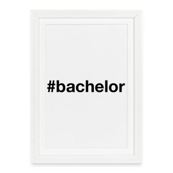 BACHELOR Hashtag - Affiche encadrée (27 × 37 cm) - blanc - Devant
