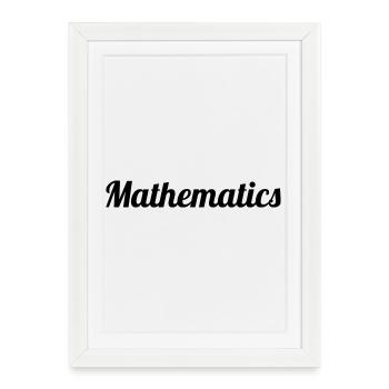 Mathematics - Affiche encadrée (27 × 37 cm) - blanc - Devant