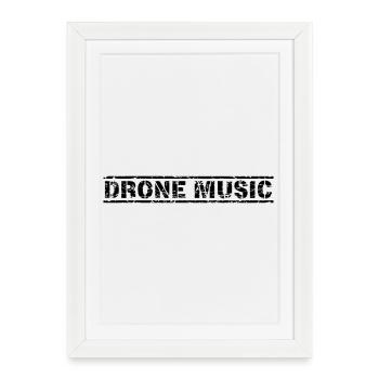 Musique de drone - Affiche encadrée (27 × 37 cm) - blanc - Devant