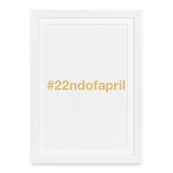 22 avril Or - Affiche encadrée (27 × 37 cm) - blanc - Devant