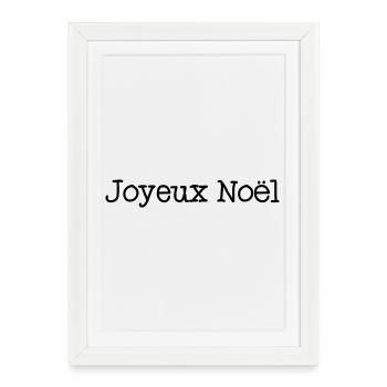 NOËL. JOYEUX NOËL. MERRY CHRISTMAS. NOUVEL AN - Affiche encadrée (27 × 37 cm) - blanc - Devant