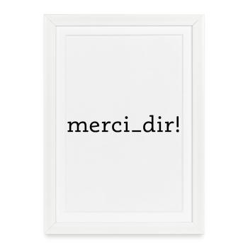 Merci! - Affiche encadrée (27 × 37 cm) - blanc - Devant