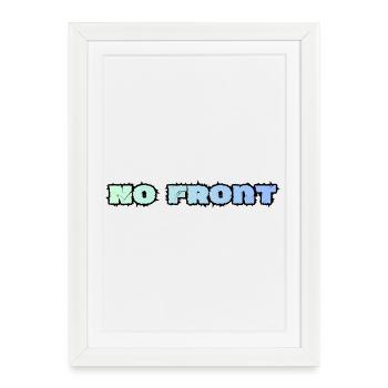 No Front, No Reproach, Youth Language - Framed poster (27 × 37 cm) - white - Front