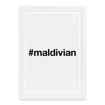 MALDIVES Hashtag Maldivian - Affiche encadrée (27 × 37 cm) - blanc - Devant