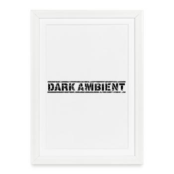 Dark Ambient - Framed poster (27 × 37 cm) - white - Front