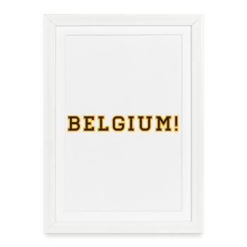 Belgique! - Affiche encadrée (27 × 37 cm) - blanc - Devant