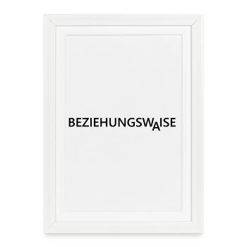Beziehungswaise Single Sprueche - Gerahmtes Poster (27 × 37 cm) - Weiß - Vorne