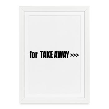 for TAKE AWAY - Framed poster (27 × 37 cm) - white - Front