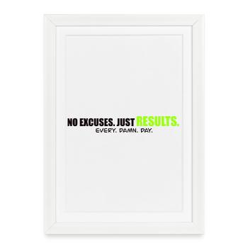 NO EXCUSES - Performance mindset Shirt - Framed poster (27 × 37 cm) - white - Front