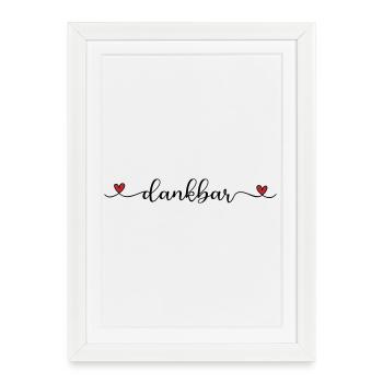 dankbar Schriftzug mit Herz - Gerahmtes Poster (27 × 37 cm) - Weiß - Vorne