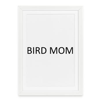Maman oiseau minimaliste, Maman oiseau drôle pour F - Affiche encadrée (27 × 37 cm) - blanc - Devant