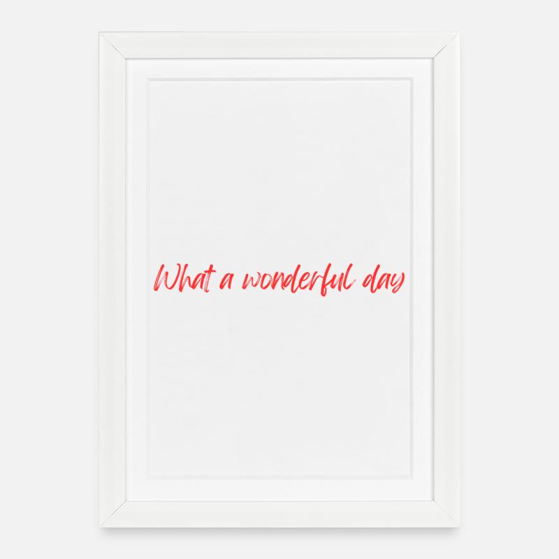 Wonderful day - Framed poster (27 × 37 cm) - white