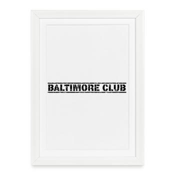 Baltimore Club - Affiche encadrée (27 × 37 cm) - blanc - Devant