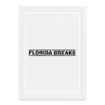 Florida Breaks - Framed poster (27 × 37 cm) - white - Front