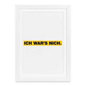 Ich war’s nich... - Gerahmtes Poster (27 × 37 cm) - Weiß - Vorne