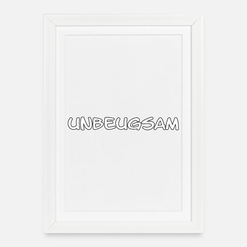 UNBENDING funny saying attitude - Framed poster (27 × 37 cm) - white