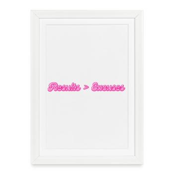 Résultats > Excuses | Dicton motivant - Affiche encadrée (27 × 37 cm) - blanc - Devant