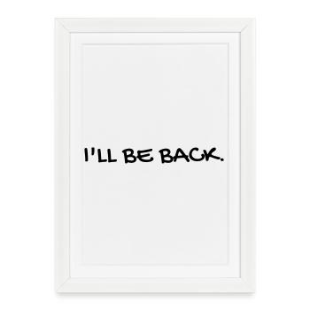 Cinema - Quotes - Film - Citations - Zitat - Humor - Framed poster (27 × 37 cm) - white - Front