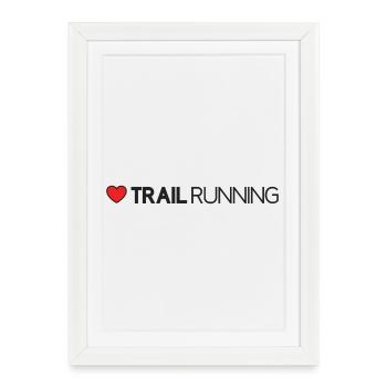 J’adore le trail running - Affiche encadrée (27 × 37 cm) - blanc - Devant