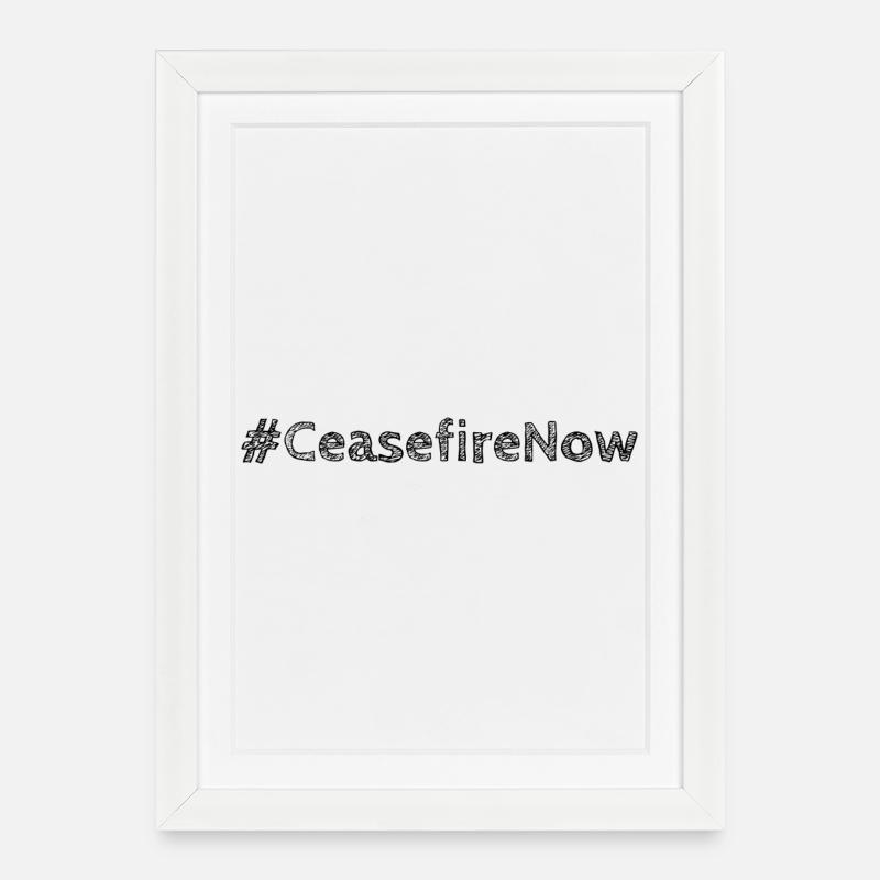 ceasefirenow - Framed poster (27 × 37 cm) - white