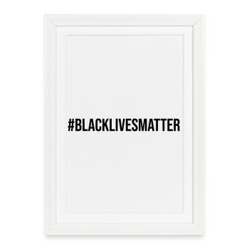 Hashtag Black Lives Matter - Affiche encadrée (27 × 37 cm) - blanc - Devant