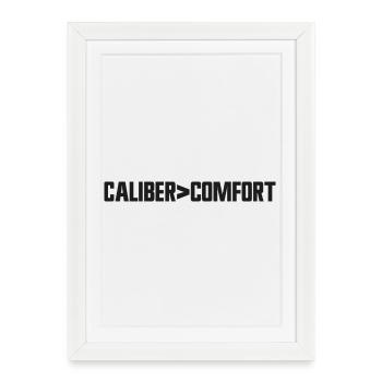Caliber Ahead of Comfort – Concealed Carry in Accordance with 2nd V - Framed poster (27 × 37 cm) - white - Front