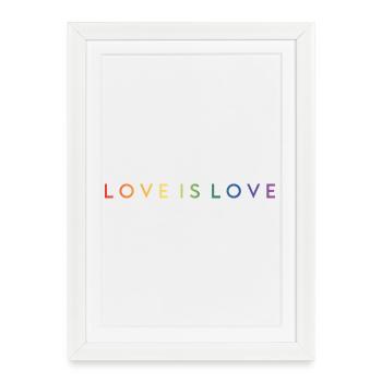 LOVE IS LOVE - Affiche encadrée (27 × 37 cm) - blanc - Devant