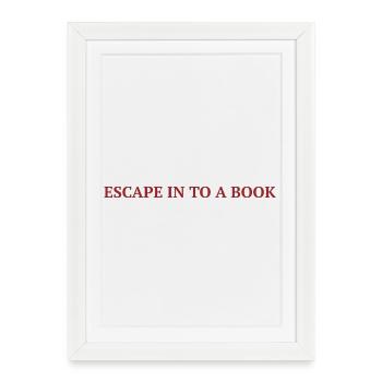 Escape In to a book - Read text. - Framed poster (27 × 37 cm) - white - Front