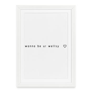 Voulez être votre t-shirt fan hors campus de Wellsy - Affiche encadrée (27 × 37 cm) - blanc - Devant