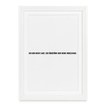 arrogant stolz mutig ehrlich frei chef - Gerahmtes Poster (27 × 37 cm) - Weiß - Vorne