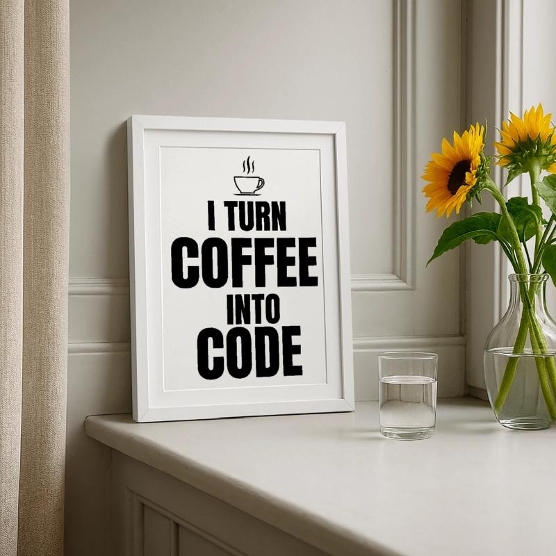 I Turn Coffee Into Code Framed poster (27 × 37 cm)