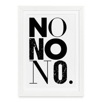 No No No - Say No - Framed poster (27 × 37 cm) - white - Front