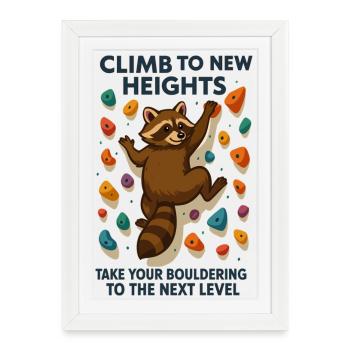 Motivation pour le raton laveur en bloc : Atteindre de nouveaux sommets - Affiche encadrée (27 × 37 cm) - blanc - Devant