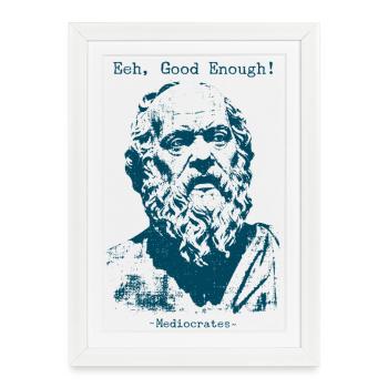 Eeh Assez Bien - Médiocraux - Affiche encadrée (27 × 37 cm) - blanc - Devant