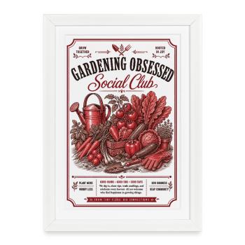 Urban Gardening Gardening Obsessed Social Club - Framed poster (27 × 37 cm) - white - Front