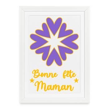BONNE FÊTE MAMAN. MAMAN. FÊTE DES MÈRES. JE T'AIME - Affiche encadrée (27 × 37 cm) - blanc - Devant