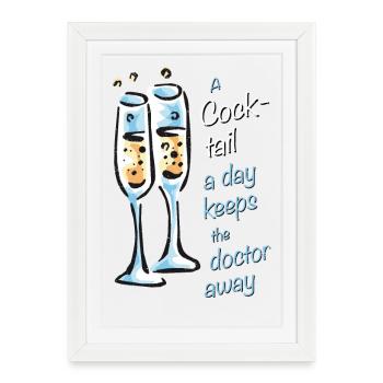 a cocktail a day keeps the doctor away - Framed poster (27 × 37 cm) - white - Front