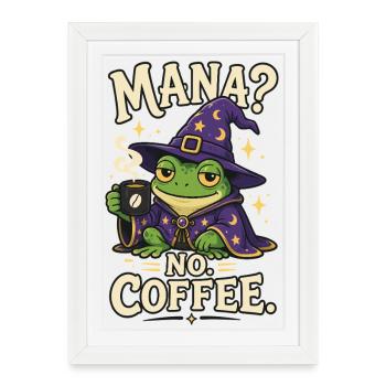 Mana Coffee Frog Wizard Shirt - Framed poster (27 × 37 cm) - white - Front
