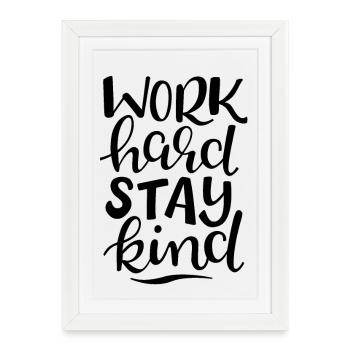 Work Hard Stay Child - Framed poster (27 × 37 cm) - white - Front