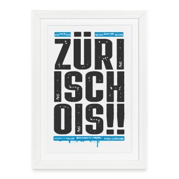 Zürich / Züri isch ois / Zürcher FC - Gerahmtes Poster (27 × 37 cm) - Weiß - Vorne
