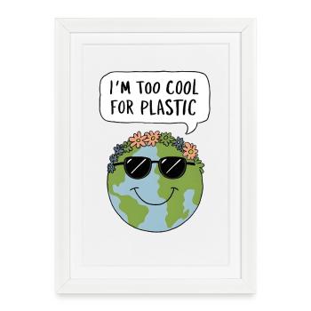 Trop froid pour le plastique - Affiche encadrée (27 × 37 cm) - blanc - Devant