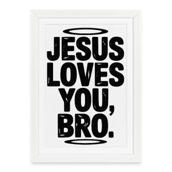 Jésus t’aime mon frère - Affiche encadrée (27 × 37 cm) - blanc - Devant