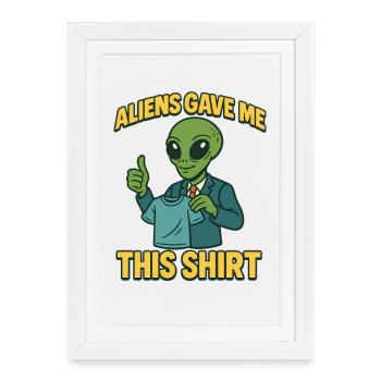 Blague sur les vêtements extraterrestres - Affiche encadrée (27 × 37 cm) - blanc - Devant