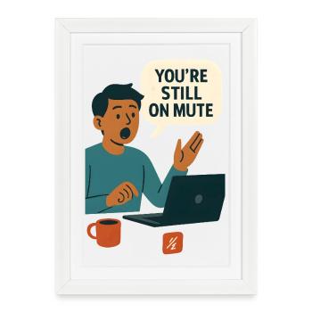 Mute Status Speech Bubble Graphic - Framed poster (27 × 37 cm) - white - Front